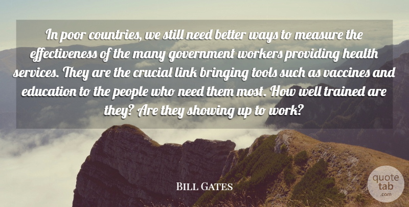 Bill Gates Quote About Country, Vaccines, Effectiveness: In Poor Countries We Still...