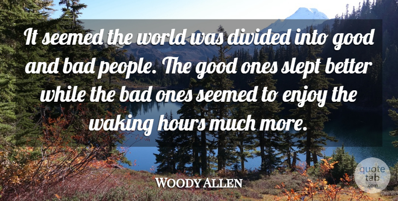 Woody Allen Quote About Funny, Book, Humor: It Seemed The World Was...