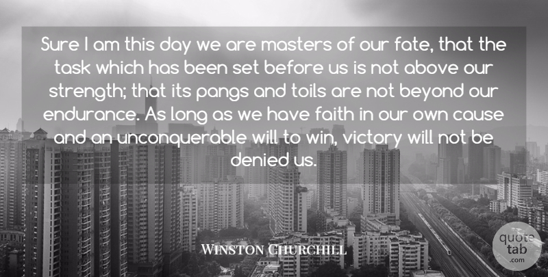 Winston Churchill Quote About Military, Fate, Winning: Sure I Am This Day...