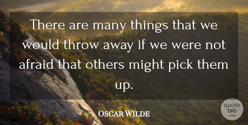 Oscar Wilde Quote About Funny, Wisdom, Greed: There Are Many Things That...