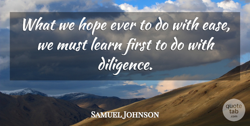 Samuel Johnson Quote About Success, Dance, Life And Love: What We Hope Ever To...