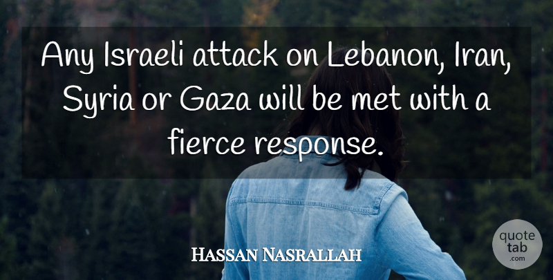 Hassan Nasrallah Quote About Iran, Lebanon, Fierce: Any Israeli Attack On Lebanon...