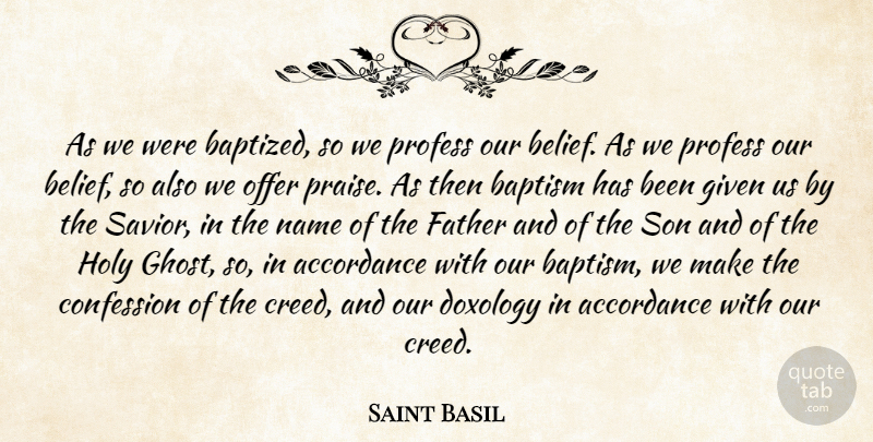 Saint Basil Quote About Father, Son, Names: As We Were Baptized So...