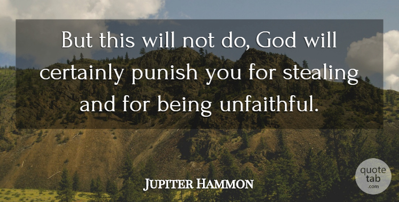 Jupiter Hammon Quote About Unfaithful, Stealing, Stealing Cars: But This Will Not Do...