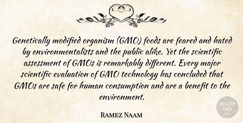Ramez Naam Quote About Assessment, Benefit, Concluded, Evaluation, Feared: Genetically Modified Organism Gmo Foods...