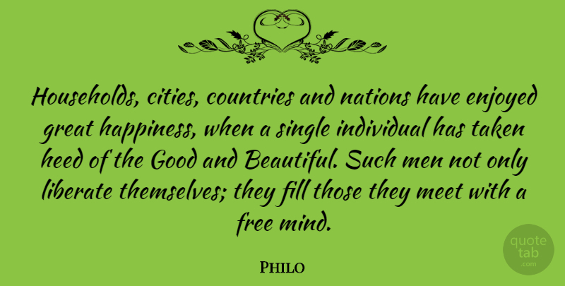 Philo Quote About Beautiful, Country, Taken: Households Cities Countries And Nations...