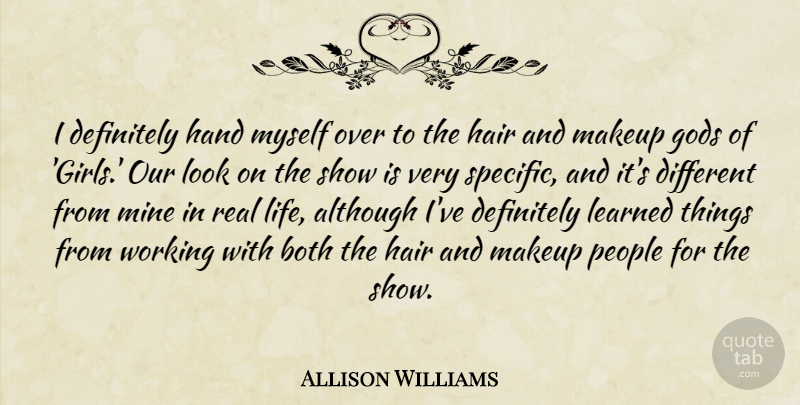 Allison Williams Quote About Although, Both, Definitely, Gods, Hand: I Definitely Hand Myself Over...