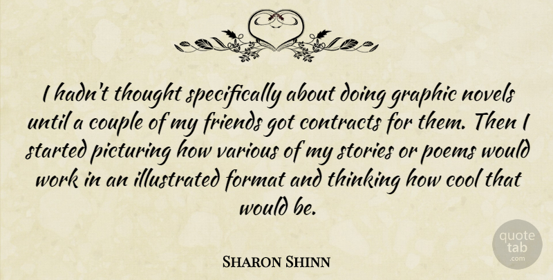Sharon Shinn Quote About Contracts, Cool, Couple, Format, Graphic: I Hadnt Thought Specifically About...