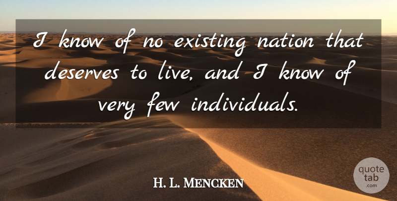 H. L. Mencken Quote About Government, Individual, Knows: I Know Of No Existing...