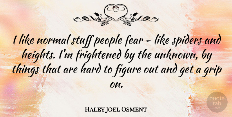 Haley Joel Osment Quote About People, Height, Stuff: I Like Normal Stuff People...