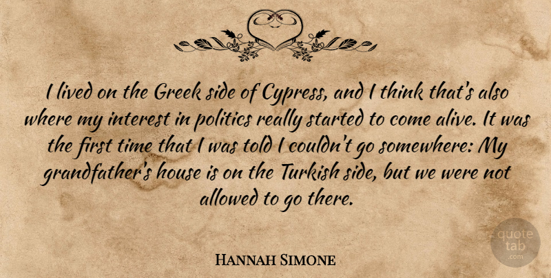 Hannah Simone Quote About Thinking, House, Greek: I Lived On The Greek...