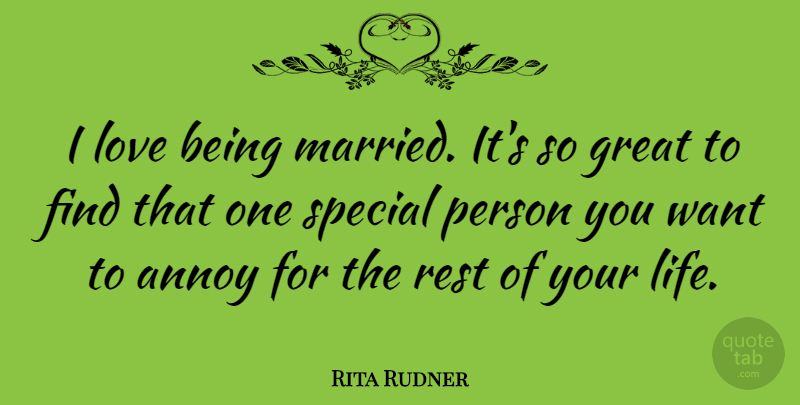 Rita Rudner Quote About Love, Funny, Anniversary: I Love Being Married Its...