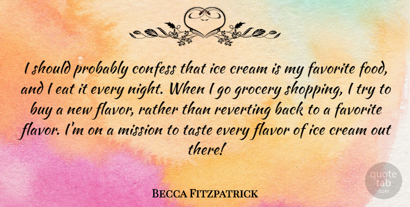 Becca Fitzpatrick Quote About Night, Ice, Shopping: I Should Probably Confess That...