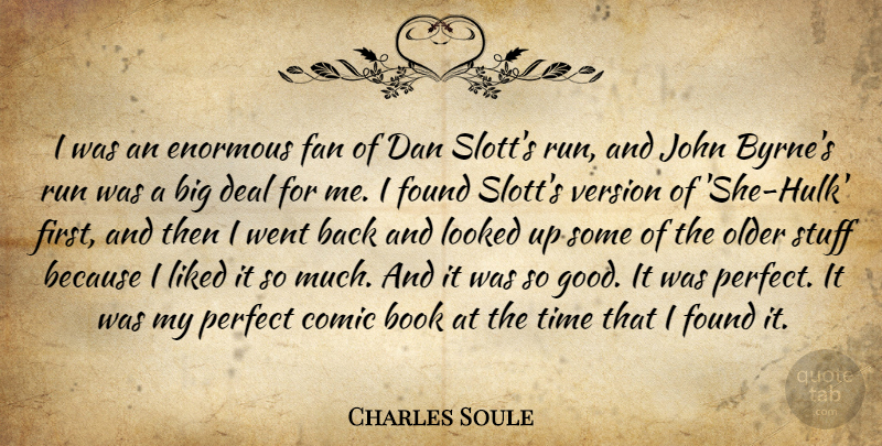 Charles Soule Quote About Book, Comic, Dan, Deal, Enormous: I Was An Enormous Fan...