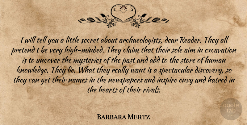 Barbara Mertz Quote About Lying, Heart, Past: I Will Tell You A...