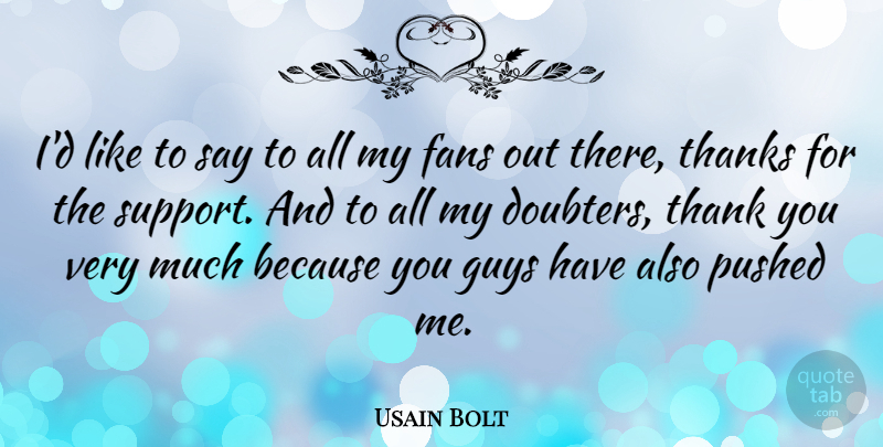 Usain Bolt Quote About Thanksgiving, Gratitude, Guy: Id Like To Say To...