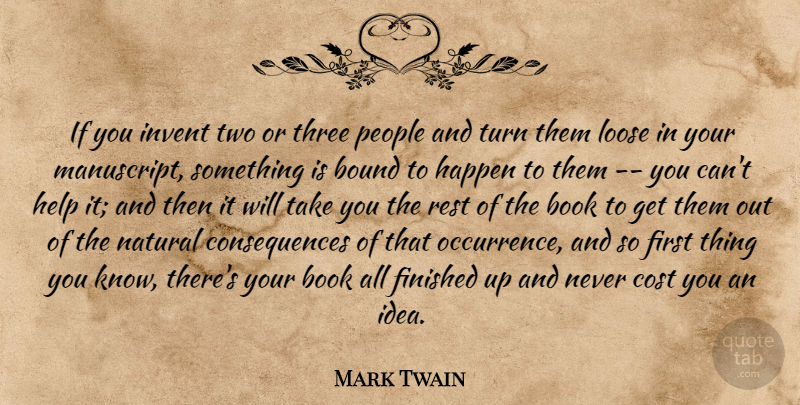 Mark Twain Quote About Book, Ideas, Two: If You Invent Two Or...