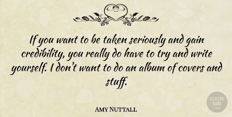 Amy Nuttall Quote About Album, Covers, Taken: If You Want To Be...
