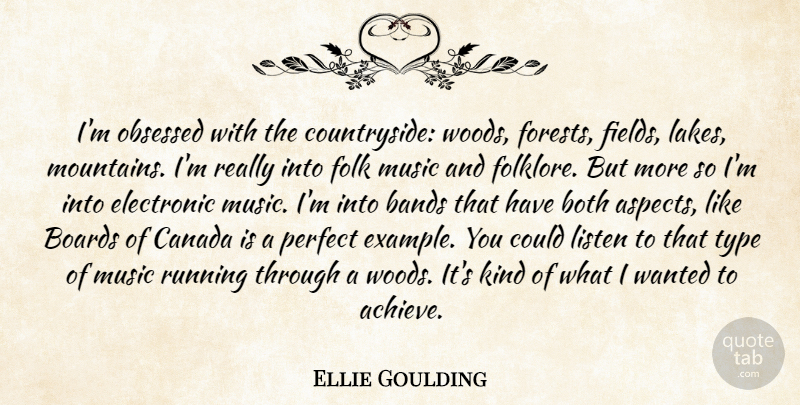 Ellie Goulding Quote About Running, Lakes, Perfect: Im Obsessed With The Countryside...