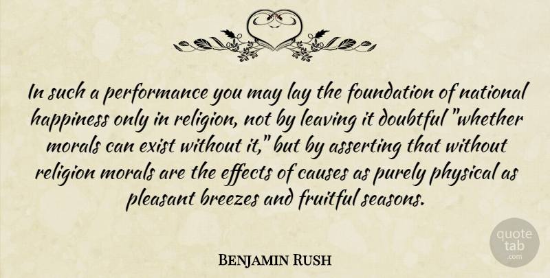 Benjamin Rush Quote About Leaving, Religion, May: In Such A Performance You...