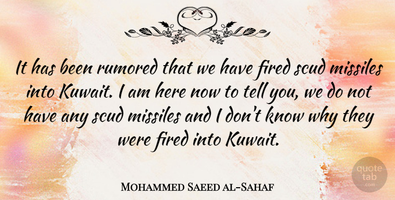 Mohammed Saeed al-Sahaf Quote About Kuwait, Baghdad, Missiles: It Has Been Rumored That...