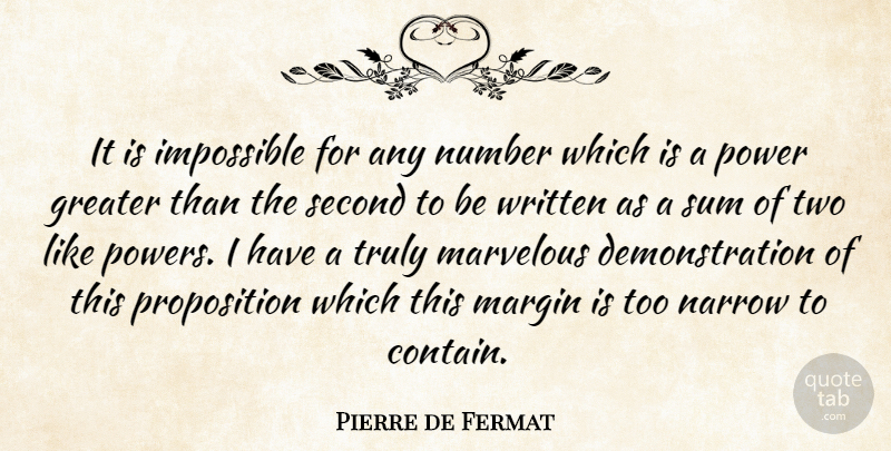 Pierre de Fermat Quote About Two, Numbers, Impossible: It Is Impossible For Any...