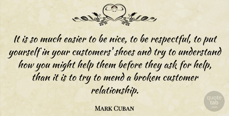 Mark Cuban Quote About Nice, Educational, Shoes: It Is So Much Easier...