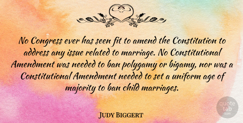 Judy Biggert Quote About Children, Issues, Age: No Congress Ever Has Seen...