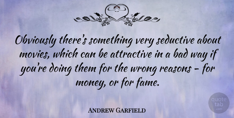 Andrew Garfield Quote About Nice, Holiday, Home: Obviously Theres Something Very Seductive...