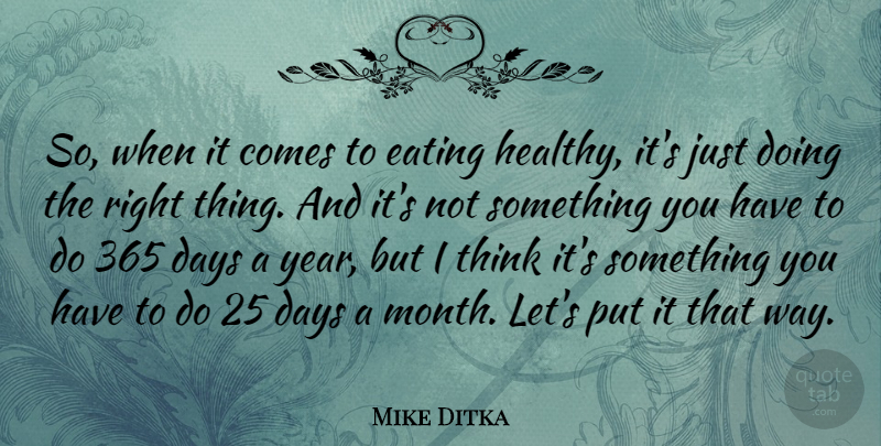 Mike Ditka Quote About Baby Boy, Thinking, Years: So When It Comes To...