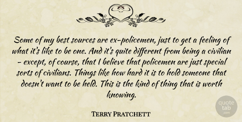 Terry Pratchett Quote About Believe, Knowing, Feelings: Some Of My Best Sources...