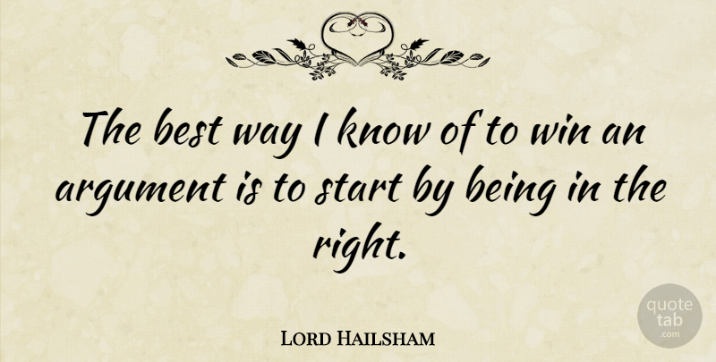 Lord Hailsham Quote About Educational, Winning, Way: The Best Way I Know...