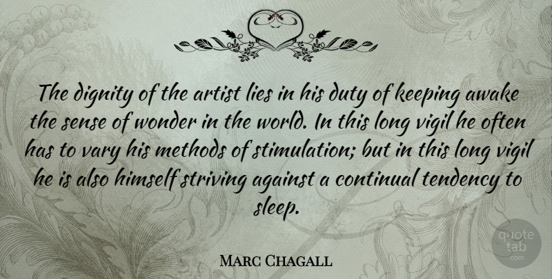 Marc Chagall Quote About Art, Lying, Sleep: The Dignity Of The Artist...