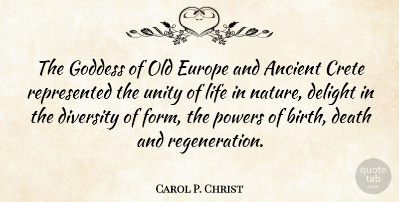 Carol P. Christ Quote About Europe, Diversity, Unity: The Goddess Of Old Europe...