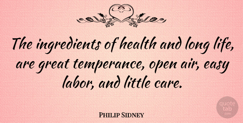 Philip Sidney Quote About Fitness, Health, Air: The Ingredients Of Health And...