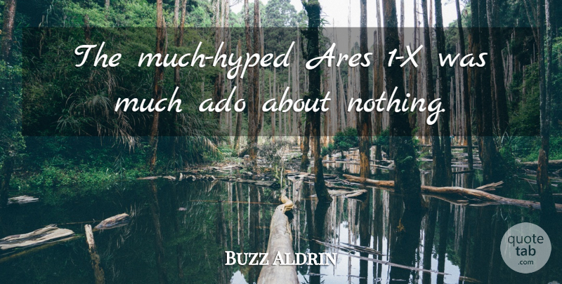 Buzz Aldrin Quote About undefined: The Much Hyped Ares 1...