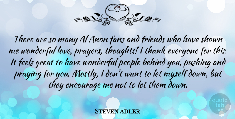 Steven Adler Quote About Prayer, People, Fans: There Are So Many Al...