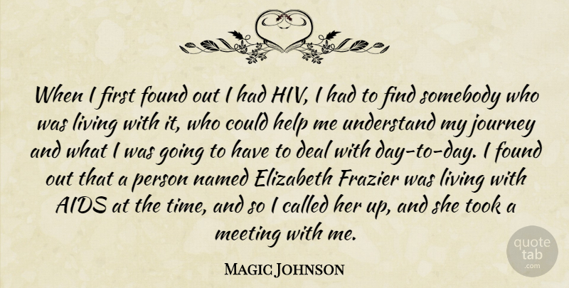 Magic Johnson Quote About Journey, Hiv, Aids Day: When I First Found Out...