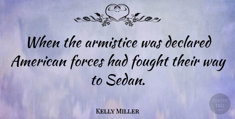 Kelly Miller Quote About American Sociologist: When The Armistice Was Declared...