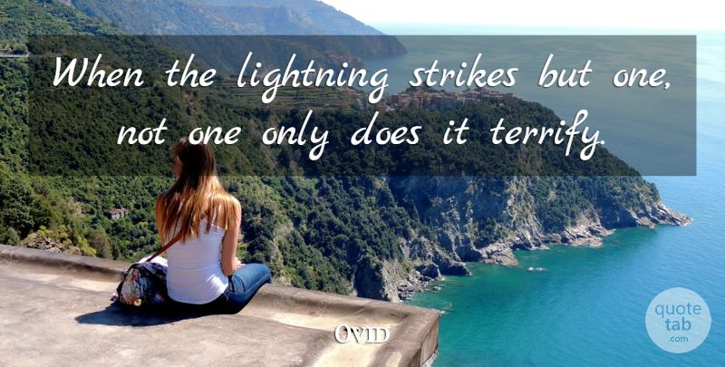 Ovid Quote About Lightning, Doe, Strikes: When The Lightning Strikes But...