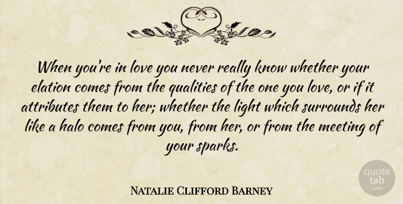 Natalie Clifford Barney Quote About Love, Valentines Day, Confused: When Youre In Love You...
