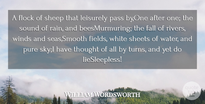 William Wordsworth Quote About Lying, Rain, Fall: A Flock Of Sheep That...