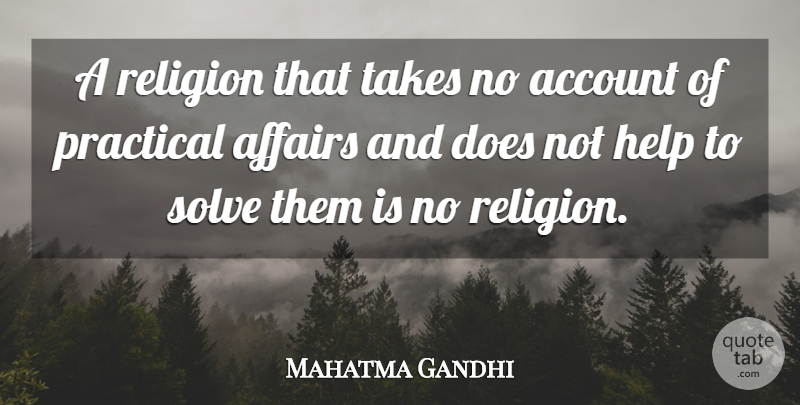 Mahatma Gandhi Quote About Inspirational, Peace, Interesting: A Religion That Takes No...