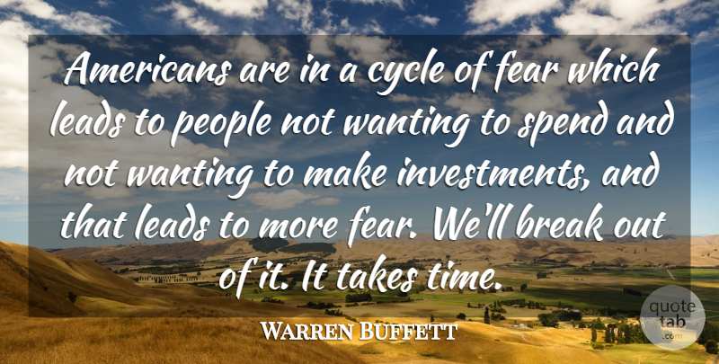 Warren Buffett Quote About Inspirational, Fear, Business: Americans Are In A Cycle...