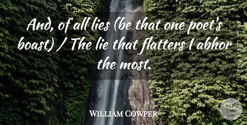 William Cowper Quote About Lying, Poet, Boast: And Of All Lies Be...