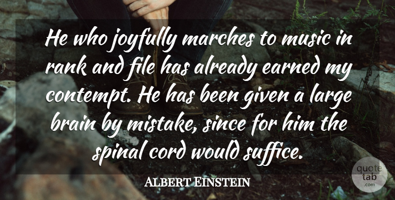 Albert Einstein Quote About Country, Peace, War: He Who Joyfully Marches To...
