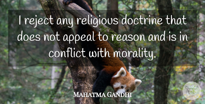 Mahatma Gandhi Quote About Faith, Religious, Motherhood: I Reject Any Religious Doctrine...