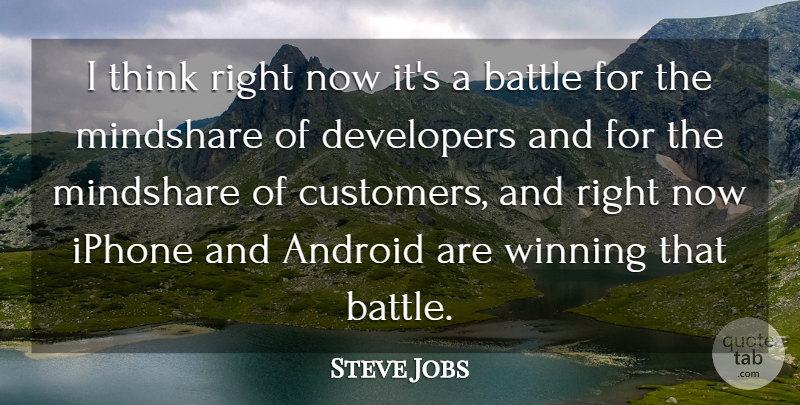 Steve Jobs Quote About Winning, Thinking, Iphone: I Think Right Now Its...