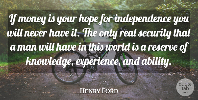 Henry Ford Quote About Inspirational, Hope, Wisdom: If Money Is Your Hope...