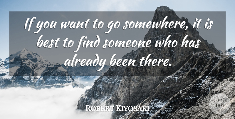Robert Kiyosaki Quote About Inspiration, Reality, Mlm: If You Want To Go...